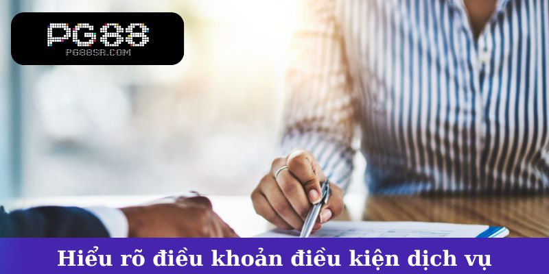 Cách đọc và hiểu rõ điều khoản điều kiện khi sử dụng dịch vụ